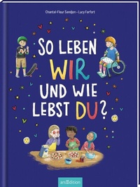 Abbildung von: So leben wir - und wie lebst du? - arsEdition