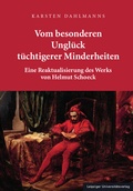 Cover: Vom besonderen Ungl&uuml;ck t&uuml;chtigerer Minderheiten - Leipziger Uni-Vlg