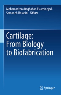 Abbildung von: Cartilage: From Biology to Biofabrication - Springer