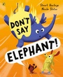 Cover: Don't Say Elephant! - Puffin