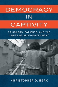 Abbildung von: Democracy in Captivity - Naval Institute Press