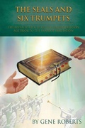 Cover: The Seals and Six Trumpets - Refinement Ministries