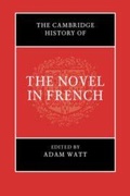 Cover: The Cambridge History of the Novel in French - Cambridge University Press