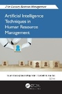 Cover: Artificial Intelligence Techniques in Human Resource Management - Apple Academic Press Inc.