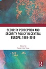 Bild: Security Perception and Security Policy in Central Europe, 1989-2019 - Routledge