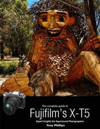 Enlarge image Cover: The Complete Guide to Fujifilm's X-T5 - Lulu.com