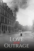 Cover: Love and Outrage - Austin Macauley Publishers