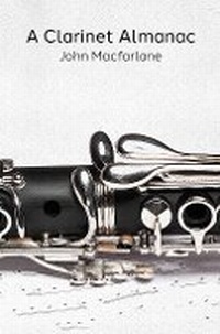 Enlarge image Cover: A Clarinet Almanac - Austin Macauley Publishers