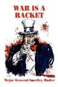 Cover: War Is a Racket - Wildside Press LLC
