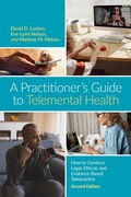 Cover: A Practitioner's Guide to Telemental Health - American Psychological Association