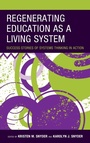 Cover: Regenerating Education as a Living System - Rowman & Littlefield Publishers
