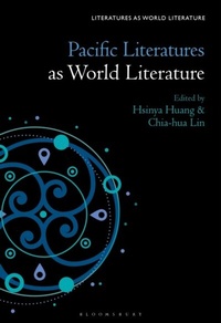 Abbildung von: Pacific Literatures as World Literature - Bloomsbury Academic USA