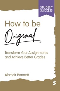 Enlarge image Cover: How to be Original - SAGE Publications Ltd