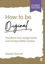 Cover: How to be Original - SAGE Publications Ltd