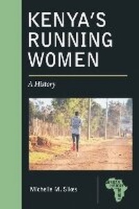 Abbildung von: Kenya's Running Women - Michigan State University Press