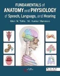 Abbildung von: Fundamentals of Anatomy and Physiology of Speech, Language, and Hearing 2025 - Plural Publishing Inc