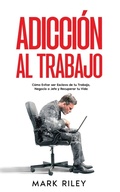 Cover: Adiccion al Trabajo - Silvia Domingo