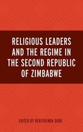 Cover: Religious Leaders and the Regime in the Second Republic of Zimbabwe - Lexington Books