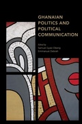 Cover: Ghanaian Politics and Political Communication - Rowman & Littlefield Publishers