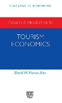 Enlarge image Cover: Advanced Introduction to Tourism Economics - Edward Elgar Publishing