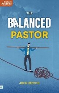 Enlarge image Cover: The Balanced Pastor - Grace Publications Trust