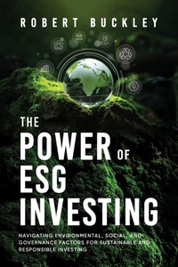 Enlarge image Cover: The Power of ESG Investing - Book Bound Studios