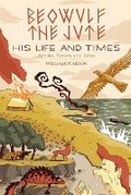 Cover: Beowulf the Jute; His Life and Times - Booktrail Publishing
