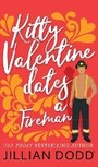 Cover: Kitty Valentine Dates a Fireman - Swoonworthy Books