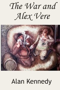 Cover: The War and Alex Vere - Lasserrade Press