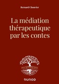 Cover: La m&eacute;diation th&eacute;rapeutique par les contes - Dunod