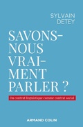 Cover: Savons-nous vraiment parler ? - Armand Colin