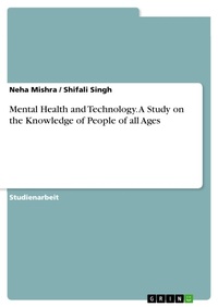 Abbildung von: Mental Health and Technology. A Study on the Knowledge of People of all Ages - GRIN Verlag