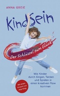 Cover: KindSein - Anna Greie