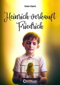 Cover: Heinrich verkauft Friedrich - EDITION digital