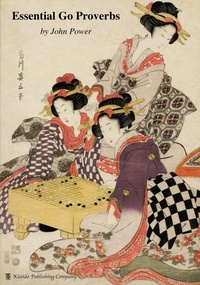 Enlarge image Cover: Essential Go Proverbs - Kiseido Publishing Company