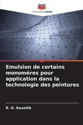 Cover: Emulsion de certains monomeres pour application dans la technologie des peintures - Editions Notre Savoir
