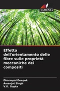 Cover: Effetto dell'orientamento delle fibre sulle proprieta meccaniche dei compositi - Edizioni Sapienza