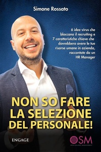 Abbildung von: Non so fare la selezione del personale - Engage Editore