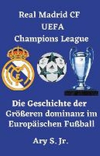 Abbildung von: Real Madrid CF UEFA Champions League - Ary S. Jr