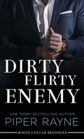 Cover: Dirty Flirty Enemy (Large Print Hardcover) - Piper Rayne, Inc.