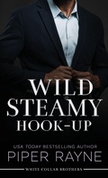 Cover: Wild Steamy Hook-Up (Large Print Hardcover) - Piper Rayne, Inc.