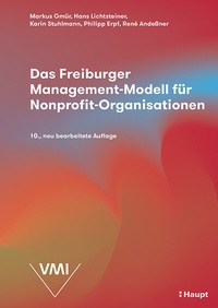 Abbildung von: Das Freiburger Management-Modell für Nonprofit-Organisationen - Haupt Verlag