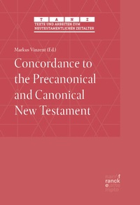 Abbildung von: Concordance to the Precanonical and Canonical New Testament - Narr Francke Attempto