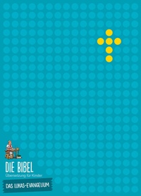 Abbildung von: Die Bibel - Übersetzung für Kinder, Das Lukas-Evangelium, Verteilausg. 5er-Pack - R. Brockhaus