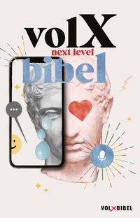 Abbildung von: Volxbibel - next level - R. Brockhaus