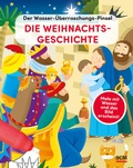 Cover: Der Wasser-&Uuml;berraschungs-Pinsel - Die Weihnachtsgeschichte - R.Brockhaus