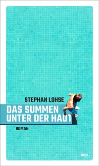 Abbildung von: Das Summen unter der Haut - Insel