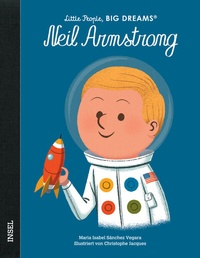 Abbildung von: Little People, Big Dreams - Neil Armstrong - Insel