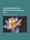 Cover: Les Aventures Du Chevalier de Faublas (3-4) - Rarebooksclub.com