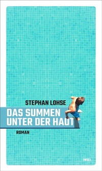 Abbildung von: Das Summen unter der Haut - Insel
